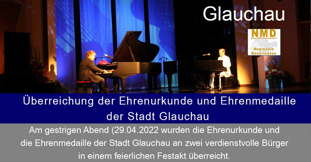 Glauchau - Überreichung der Ehrenurkunde und Ehrenmedaille der Stadt