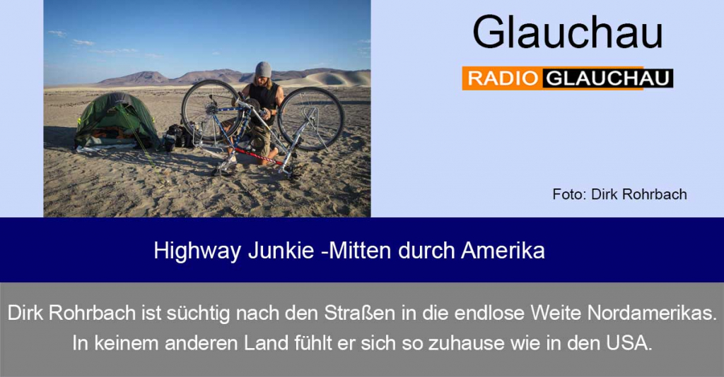 Glauchau - Highway Junkie -Mitten durch Amerika